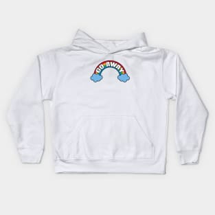 Go Away - Sarcastic Rainow Kids Hoodie